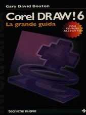 Coreldraw 6. La grande guida. Con CD-ROM versione inglese