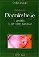 Dormire bene. I benefici di un sonno naturale - Sheila Lavery - Libro Tecniche Nuove 1997, Natura e salute | Libraccio.it