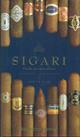 Sigari. Guida per intenditori - Anwer Bati - Libro Tecniche Nuove 1998, Tempo libero | Libraccio.it