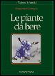 Le piante da bere