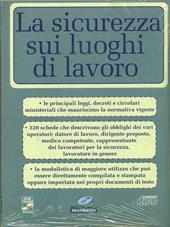 La sicurezza sui luoghi di lavoro. Con CD-ROM