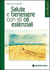 Salute e benessere con gli oli essenziali