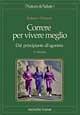 Correre per vivere meglio. Dal principiante all'agonista - Roberto Albanesi - Libro Tecniche Nuove 2001, Natura e salute | Libraccio.it