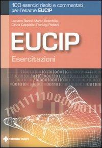 Eucip. Esercitazioni  - Libro Tecniche Nuove 2005, La patente europea del computer | Libraccio.it
