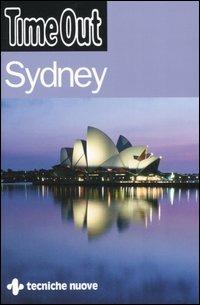 Sydney. Ediz. illustrata  - Libro Tecniche Nuove 2006, Time Out | Libraccio.it