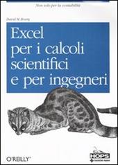 Excel per i calcoli scientifici e per ingegneri