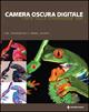 Camera oscura digitale - Uwe Steinmuller, Jurgen Gulbins - Libro Tecniche Nuove 2007, Informatica illustrata | Libraccio.it
