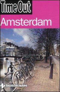 Amsterdam. Ediz. illustrata  - Libro Tecniche Nuove 2008, Time Out | Libraccio.it