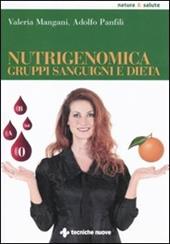 Nutrigenomica, gruppi sanguigni e dieta