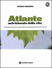 Atlante nutrizionale della vite. Zonazioni nutritive e mappe delle concimazioni dei vigneti italiani