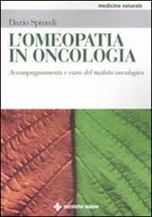 L' omeopatia in oncologia. Accompagnamento e cura del malato oncologico