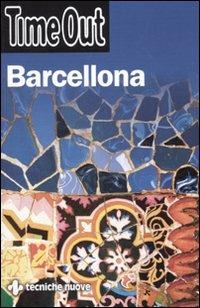 Barcellona  - Libro Tecniche Nuove 2010, Time Out | Libraccio.it
