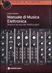 Manuale di musica elettronica. Teoria e tecnica dei sintetizzatori