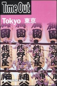 Tokyo  - Libro Tecniche Nuove 2011, Time Out | Libraccio.it