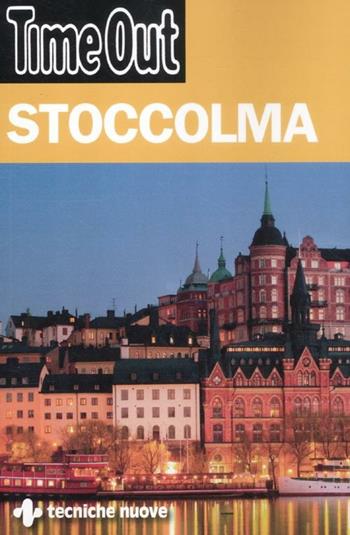 Stoccolma  - Libro Tecniche Nuove 2012, Time Out | Libraccio.it