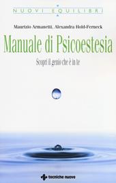 Manuale di psicoestesia. Scorpi il genio che è in te