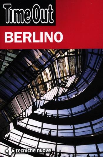 Berlino  - Libro Tecniche Nuove 2012, Time Out | Libraccio.it