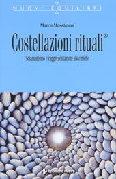 Costellazioni rituali®. Sciamanesimo e rappresentazioni sistemiche