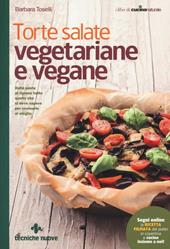Torte salate vegetariane e vegane
