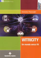 Witricity. Un mondo senza fili