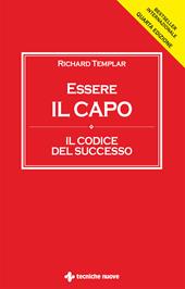 Essere il capo. Il codice del successo