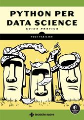 Python per Data Science. Guida pratica