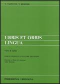 Urbis et orbis lingua. Parte pratica. Vol. 2 - Vittorio Tantucci, Teobaldo Rimondi - Libro Poseidonia Scuola 1988 | Libraccio.it