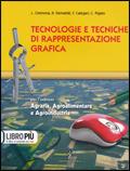 Tecnologie e tecniche di rappresentazione grafica. agrari. Con espansione online