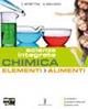 Chimica elementi. Alimenti. Per la 2ª classe degli Ist. professionali. Con espansione online - Siro Morettini, Amparo Machado - Libro Poseidonia Scuola 2011 | Libraccio.it