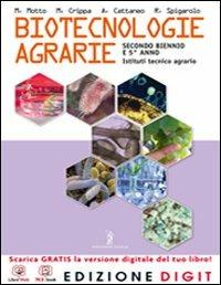 Biotecnologie agrarie. Per gli Ist. tecnici per geometri. - Roberto Spigarolo - Libro Poseidonia Scuola 2013 | Libraccio.it