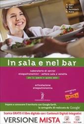 In sala e nel bar. Enogastronomia. Per gli Ist. professionali alberghieri. Con espansione online