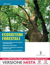 Agronomia territoriale ed ecosistemi forestali. Con e-book. Con espansione online