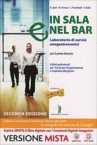 In sala e nel bar. Per gli Ist. professionali alberghieri. - Raffaello Speri, Mario Petrucci, Claudio Parimbelli - Libro Poseidonia Scuola 2014 | Libraccio.it