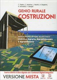 Genio rurale. Costruzioni rurali. Con e-book. Con espansione online - Pigato - Libro Poseidonia Scuola 2014 | Libraccio.it