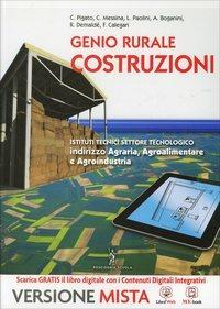 Genio rurale. Costruzioni rurali. Con e-book. Con espansione online - Pigato - Libro Poseidonia Scuola 2014 | Libraccio.it