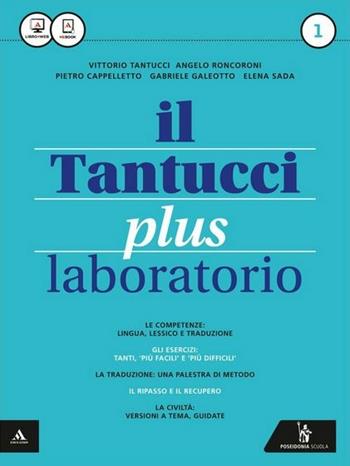 Il Tantucci plus. Laboratorio. Per i Licei. Vol. 1 - Vittorio Tantucci, Angelo Roncoroni - Libro Poseidonia Scuola 2015 | Libraccio.it