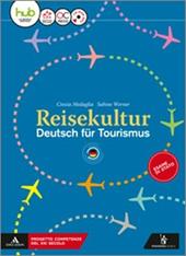 Reisekultur. Per gli Ist. tecnici e professionali. Con CD Audio formato MP3. Con e-book. Con espansione online