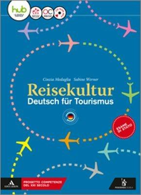 Reisekultur. Per gli Ist. tecnici e professionali. Con CD Audio formato MP3. - Cinzia Medaglia, Sabine Werner - Libro Poseidonia Scuola 2018 | Libraccio.it