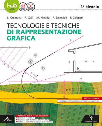 Tecnologie e tecniche di rappresentazione grafica. Vol. unico. e professionali. Con e-book. Con espansione online - Luigi Cremona, Romano Demaldè, Ferdinando Calegari - Libro Poseidonia Scuola 2017 | Libraccio.it