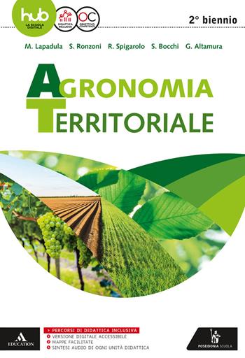 Agronomia territoriale. Per gli Ist. professionali. Con e-book. Con espansione online - Maurizio Lapadula, Severo Ronzoni, Roberto Spigarolo - Libro Poseidonia Scuola 2017 | Libraccio.it