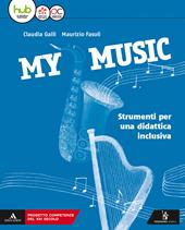 My music. Musica facile. Con e-book. Con espansione online