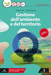 Gestione dell'ambiente e del territorio. e professionali. Con e-book. Con espansione online