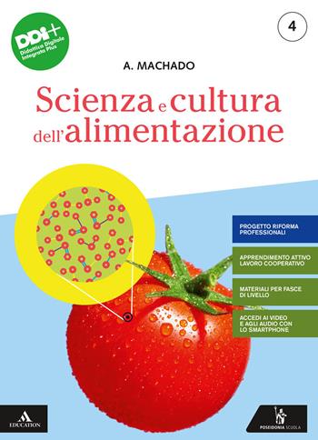 Scienza e cultura dell'alimentazione. Per gli Ist. professionali settore accoglienza turistica. Vol. 2 - Amparo Machado - Libro Poseidonia Scuola 2021 | Libraccio.it
