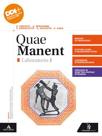 Quae manent. Laboratorio. Con e-book. Con espansione online. Vol. 1 - Vittorio Tantucci, Angelo Roncoroni, Pietro Cappelletto - Libro Poseidonia Scuola 2022 | Libraccio.it