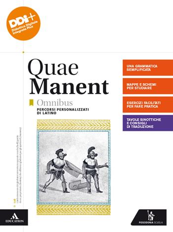 Quae manent. Omnibus. Percorsi personalizzati di latino. Con e-book. Con espansione online - Vittorio Tantucci, Angelo Roncoroni, Pietro Cappelletto - Libro Poseidonia Scuola 2022 | Libraccio.it