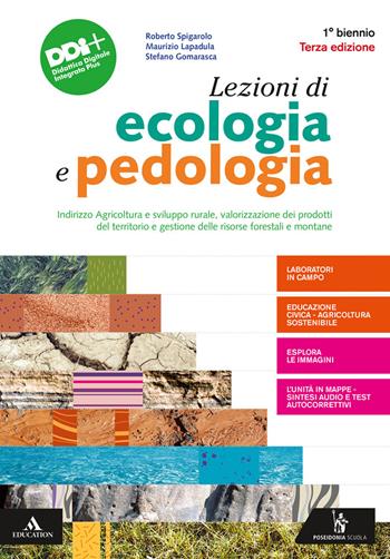 Lezioni di ecologia e pedologia. Per il 1° biennio degli Ist. tecnici agrari. Con e-book. Con espansione online - Roberto Spigarolo, Maurizio Lapadula, Stefano Gomarasca - Libro Poseidonia Scuola 2022 | Libraccio.it