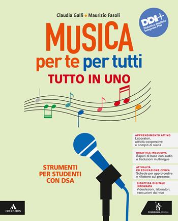 Musica per te per tutti. Strumenti per studenti con DSA. Per la Scuola media. - Claudia Galli, Maurizio Fasoli - Libro Poseidonia Scuola 2024 | Libraccio.it