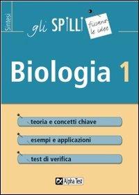 Biologia. Vol. 1 - Andrea Brambilla, Alessandra Terzaghi - Libro Alpha Test 2014, Gli spilli | Libraccio.it