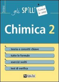 Chimica. Vol. 2 - Alessandra Terzaghi - Libro Alpha Test 2011, Gli spilli | Libraccio.it
