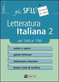Letteratura italiana. Vol. 2: Dal Cinquecento al Settecento - Sabrina Torno, Giuseppe Vottari - Libro Alpha Test 2012, Gli spilli | Libraccio.it